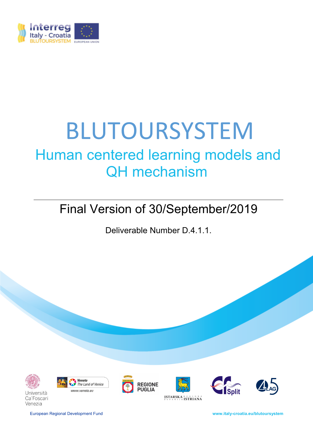 BLUTOURSYSTEM Human Centered Learning Models And