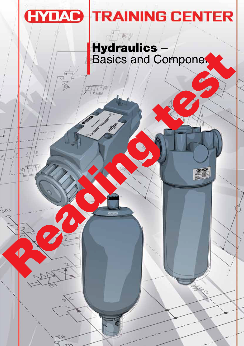 Hydraulics – Basics and Components