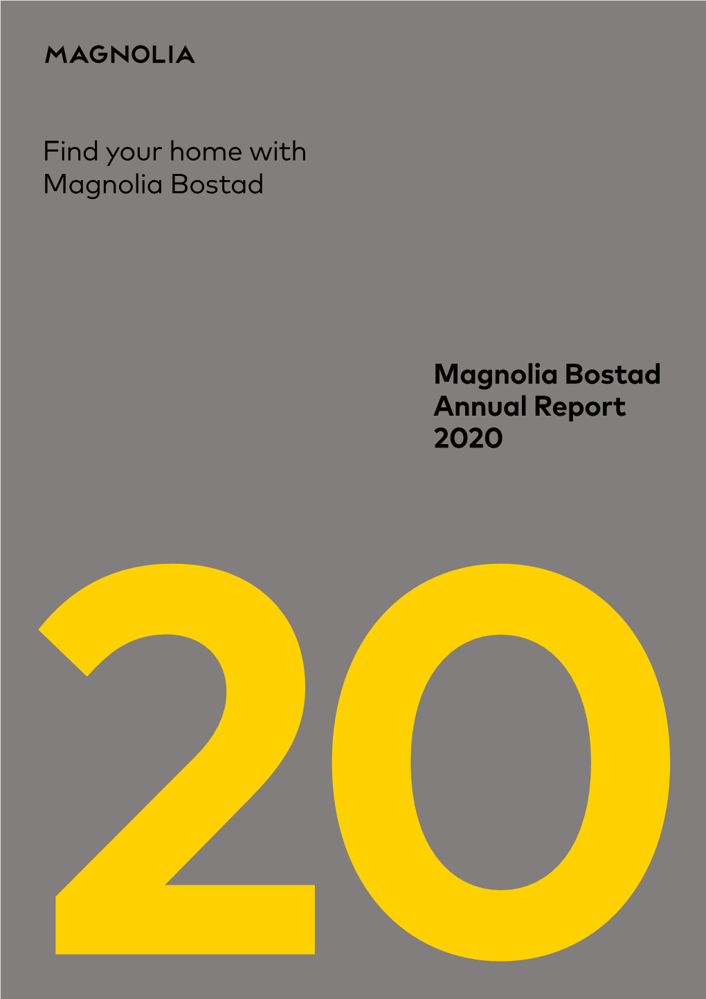 Magnolia Bostad Annual Report 2020 20