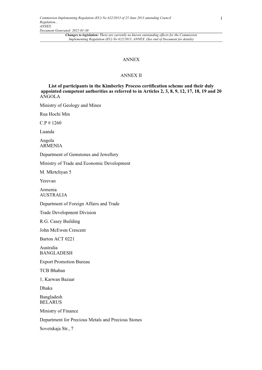 Commission Implementing Regulation (EU) No 622/2013 of 25 June 2013 Amending Council 1 Regulation