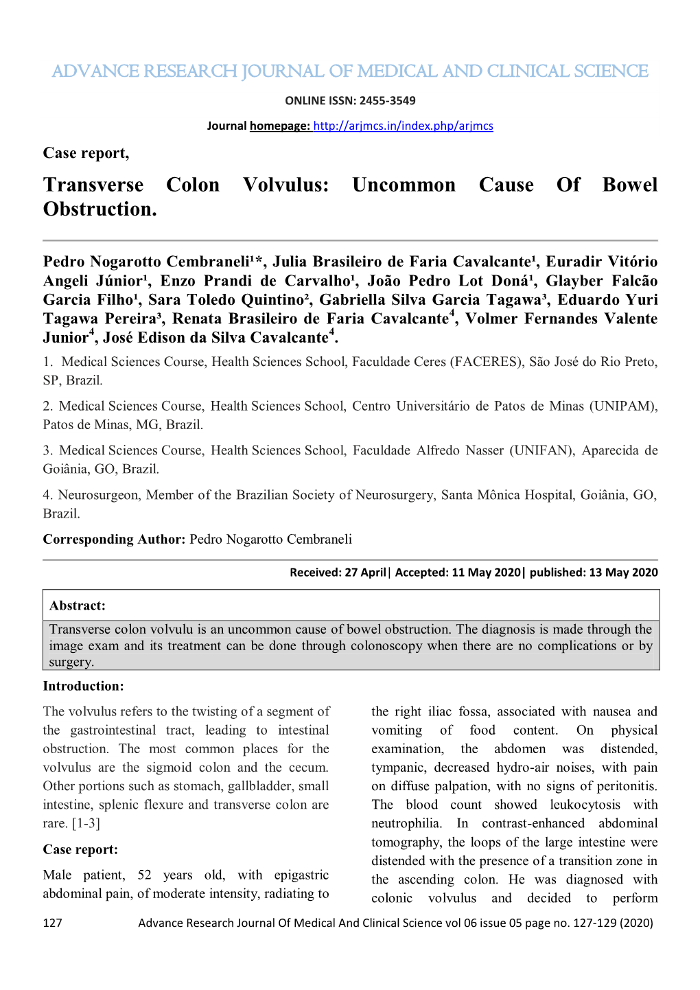 Transverse Colon Volvulus: Uncommon Cause of Bowel Obstruction