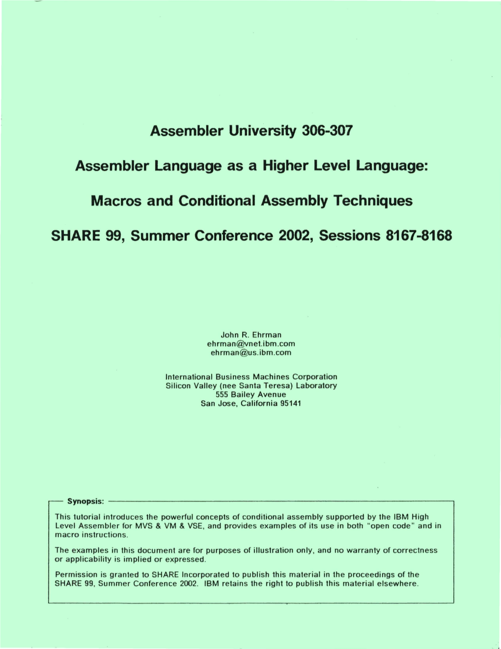 Assembler Language As a Higher Level Language