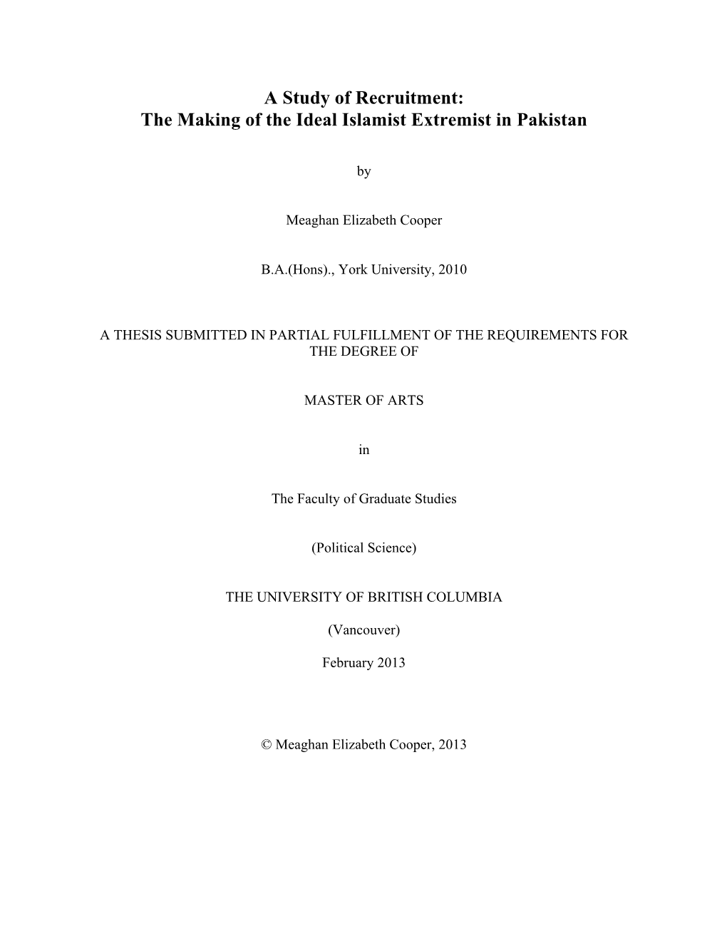 A Study of Recruitment: the Making of the Ideal Islamist Extremist in Pakistan