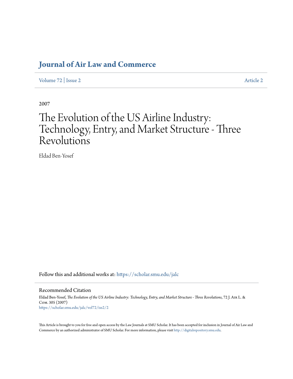 The Evolution of the US Airline Industry: Technology, Entry, and Market Structure - Three Revolutions, 72 J