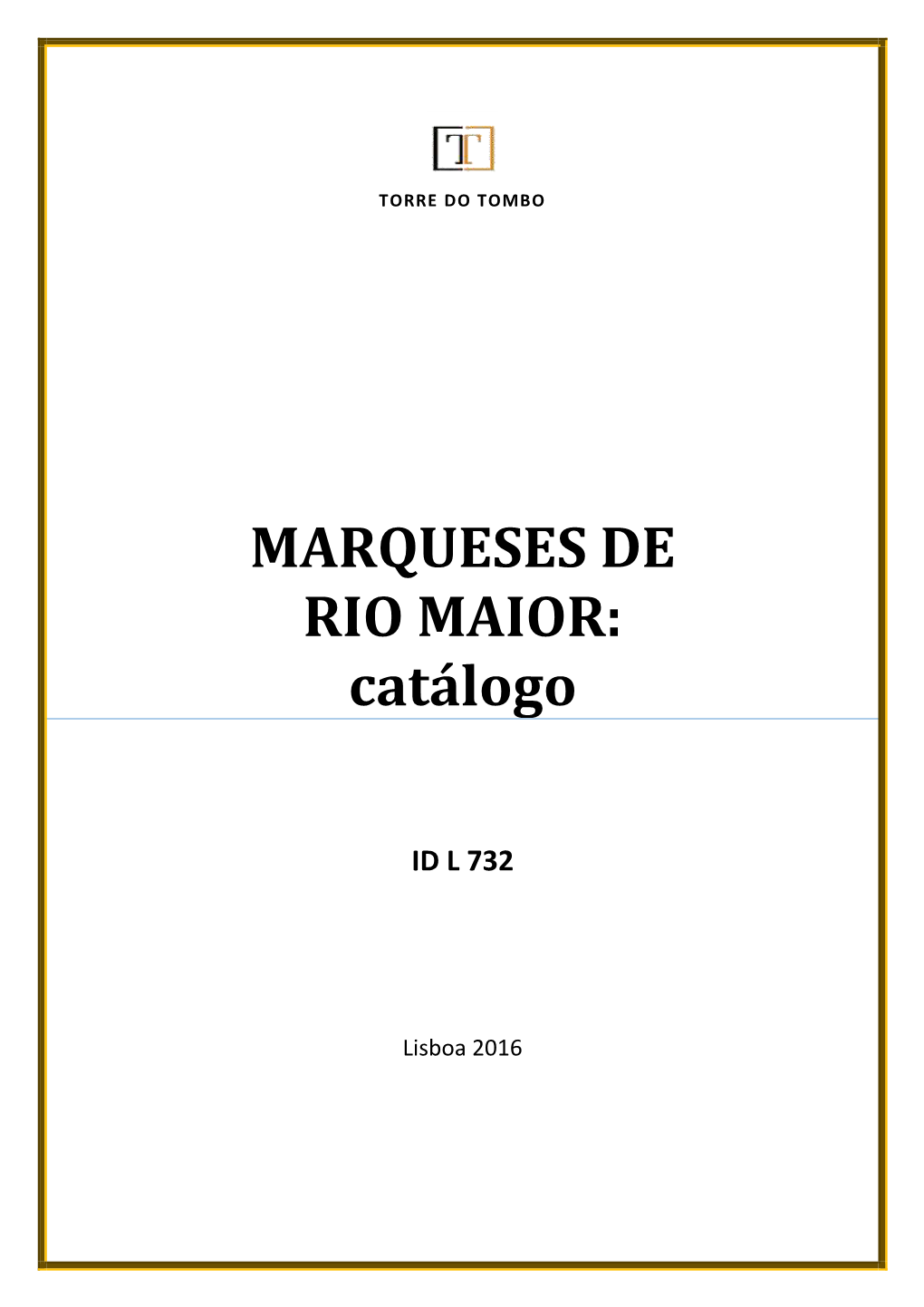 MARQUESES DE RIO MAIOR: Catálogo