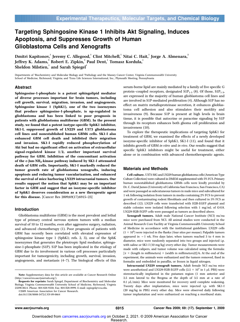 Targeting Sphingosine Kinase 1 Inhibits Akt Signaling, Induces Apoptosis, and Suppresses Growth of Human Glioblastoma Cells and Xenografts