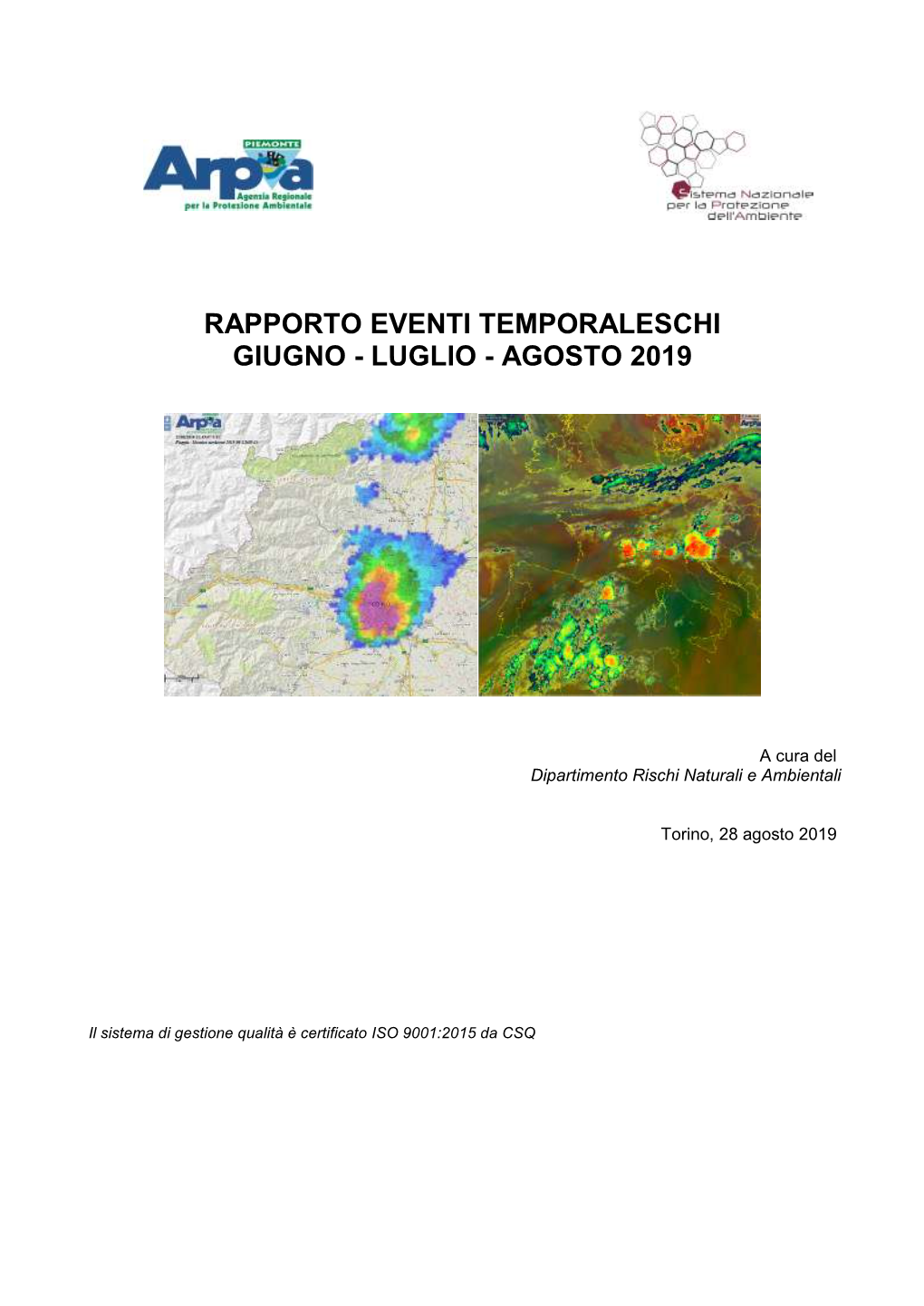 Rapporto Eventi Temporaleschi Giugno, Luglio, Agosto 2019