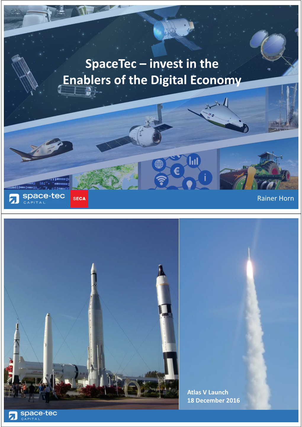 Spacetec – Invest in the Enablers of the Digital Economy