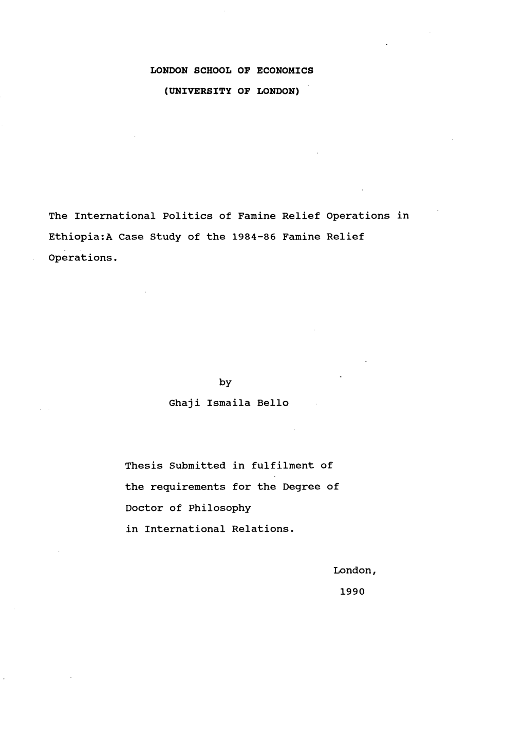 The International Politics of Famine Relief Operations Ethiopia:A Case Study of the 1984-86 Famine Relief Operations