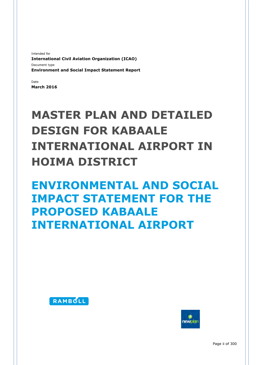 Master Plan and Detailed Design for Kabaale International Airport in Hoima District