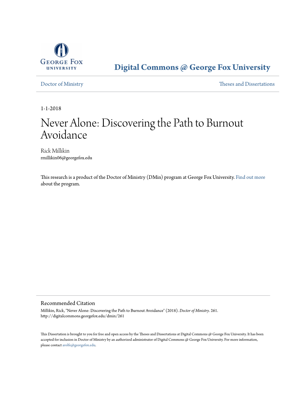 Never Alone: Discovering the Path to Burnout Avoidance Rick Millikin Rmillikin06@Georgefox.Edu