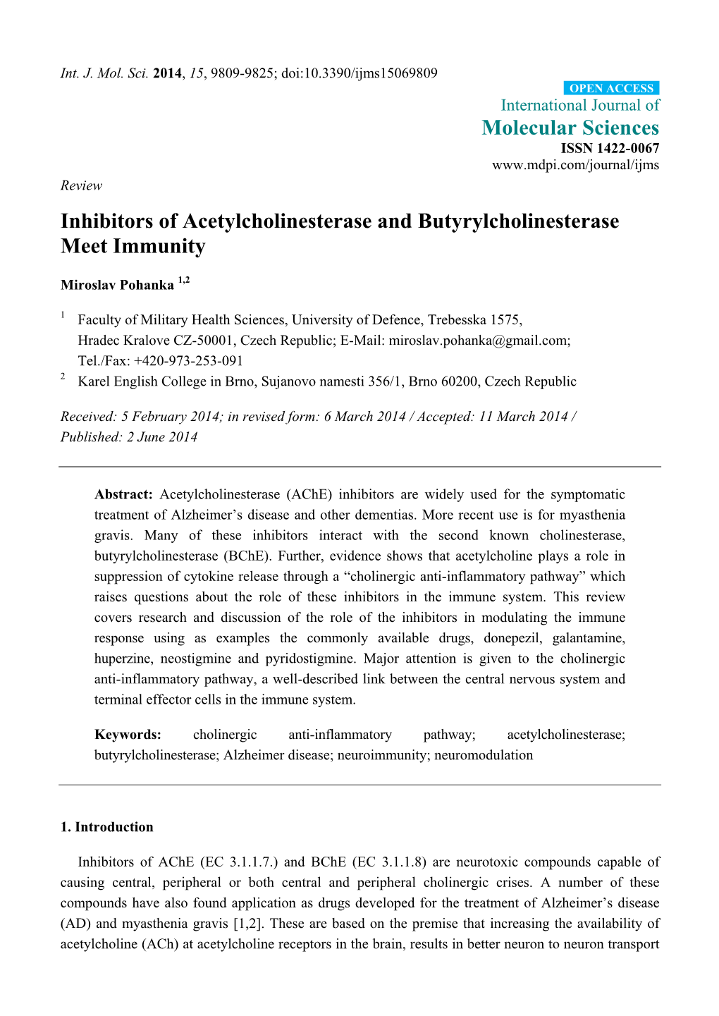 Inhibitors of Acetylcholinesterase and Butyrylcholinesterase Meet Immunity