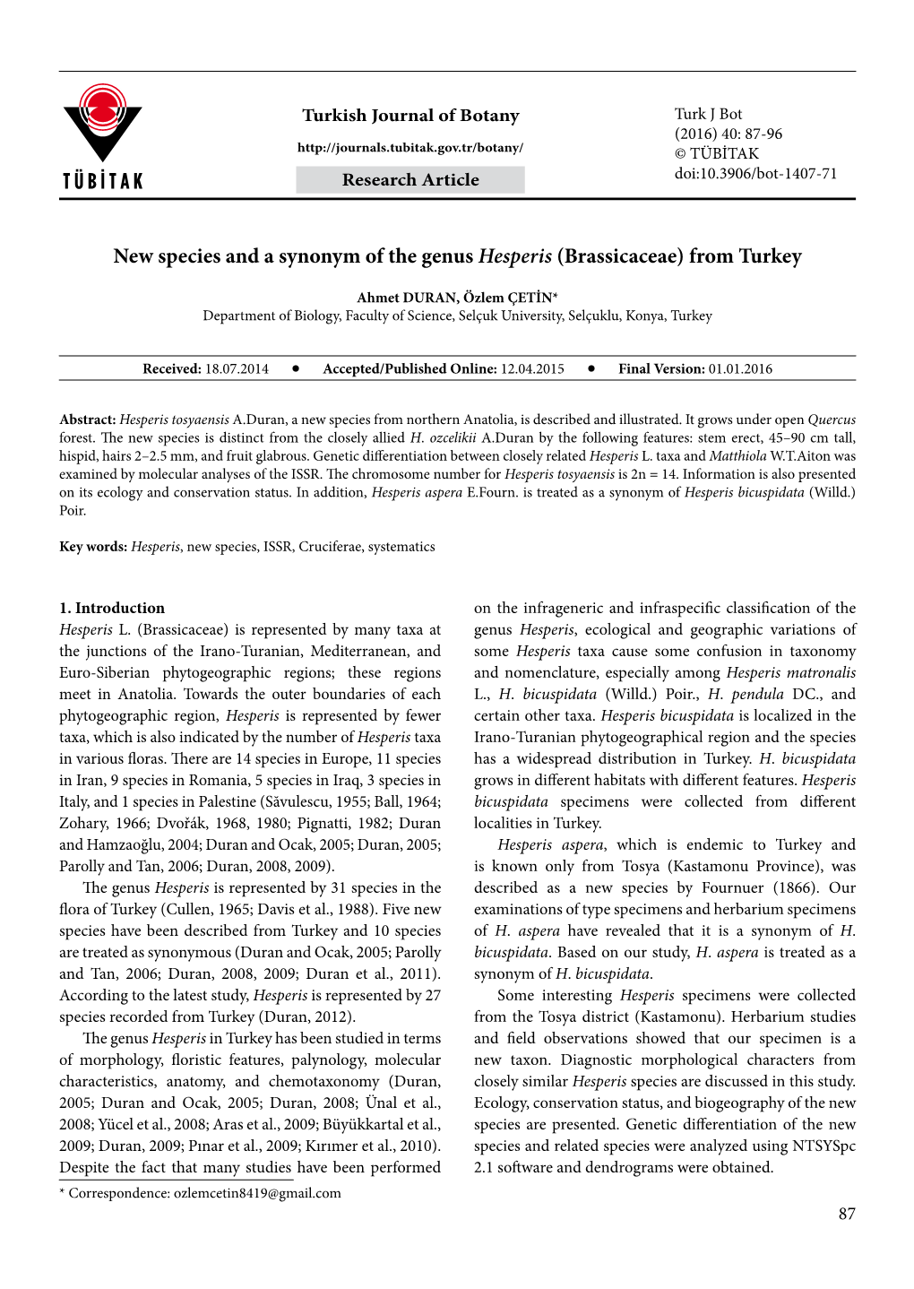 New Species and a Synonym of the Genus Hesperis (Brassicaceae) from Turkey