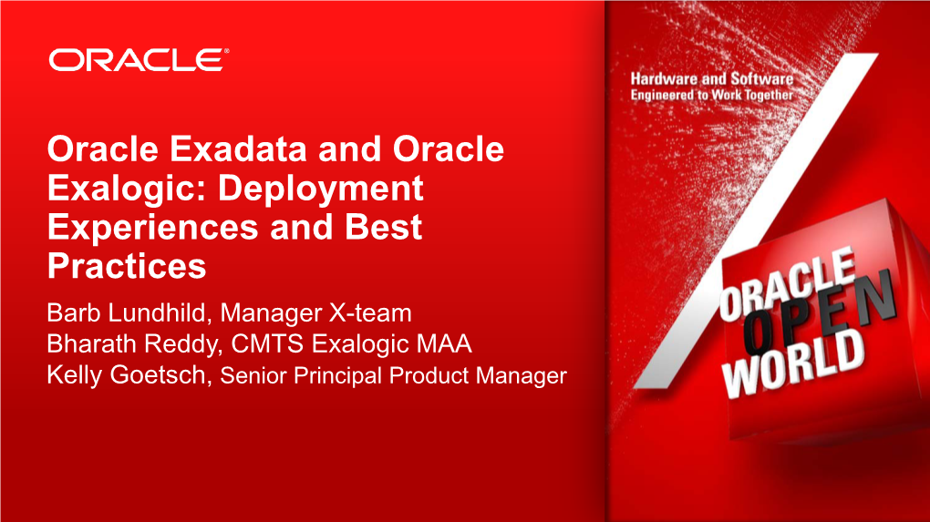 Oracle Exadata and Oracle Exalogic: Deployment Experiences and Best