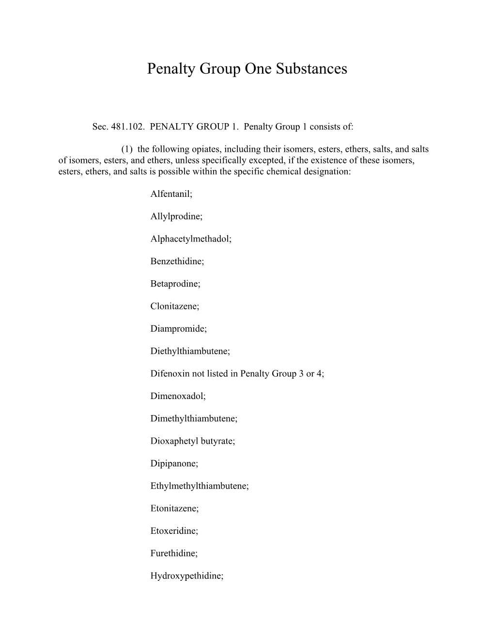 Penalty Group One Substances