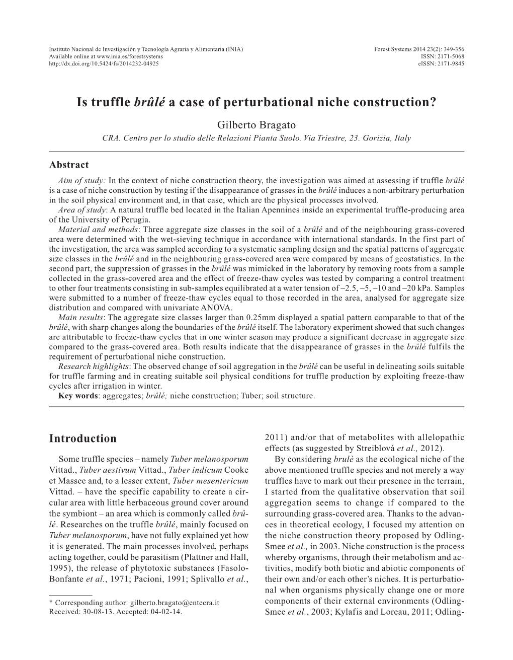 Is Truffle Brûlé a Case of Perturbational Niche Construction? Gilberto Bragato CRA