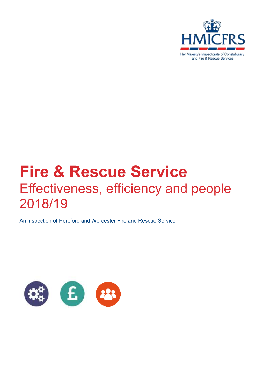 Hereford and Worcester Fire and Rescue Service Report 2018-19