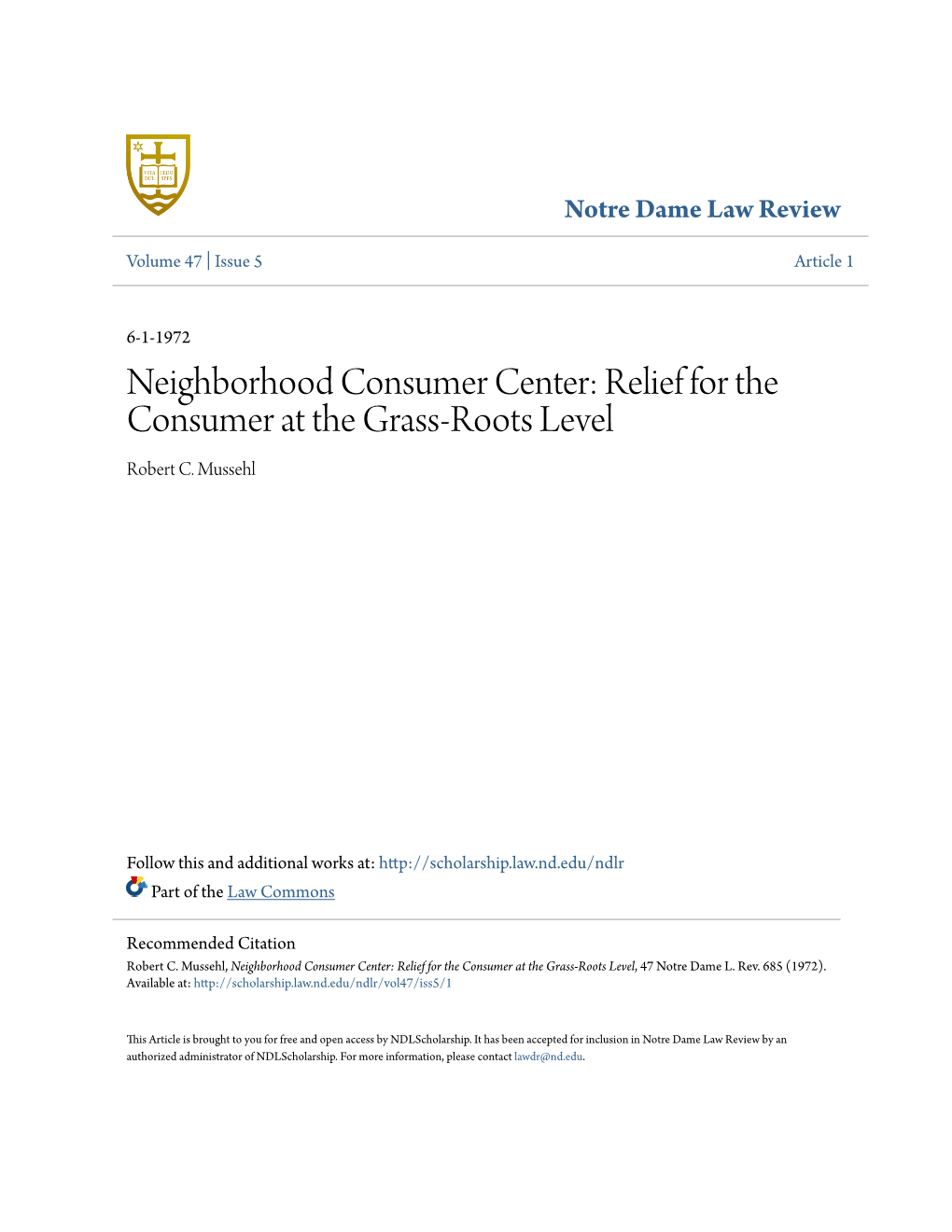 Neighborhood Consumer Center: Relief for the Consumer at the Grass-Roots Level Robert C