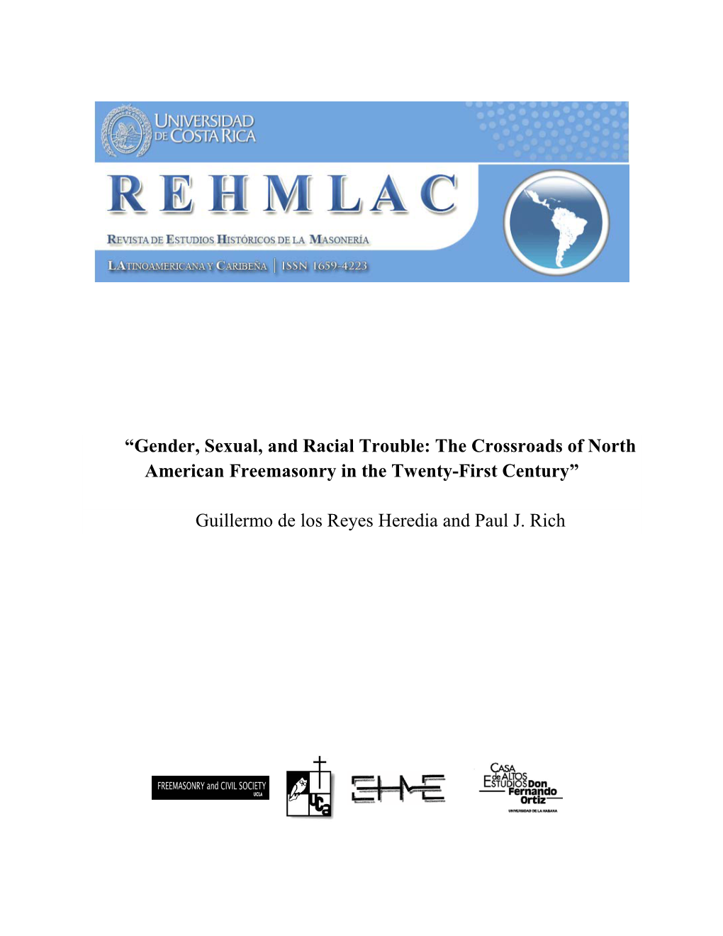 “Gender, Sexual, and Racial Trouble: the Crossroads of North American Freemasonry in the Twenty-First Century”