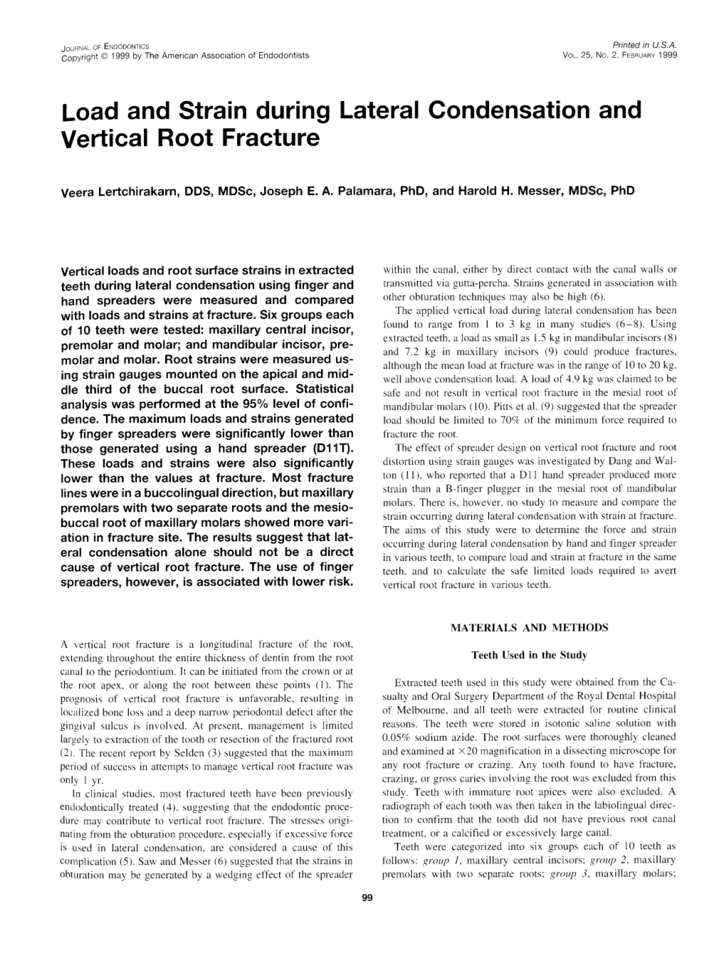 Load and Strain During Lateral Condensation and Vertical Root Fracture