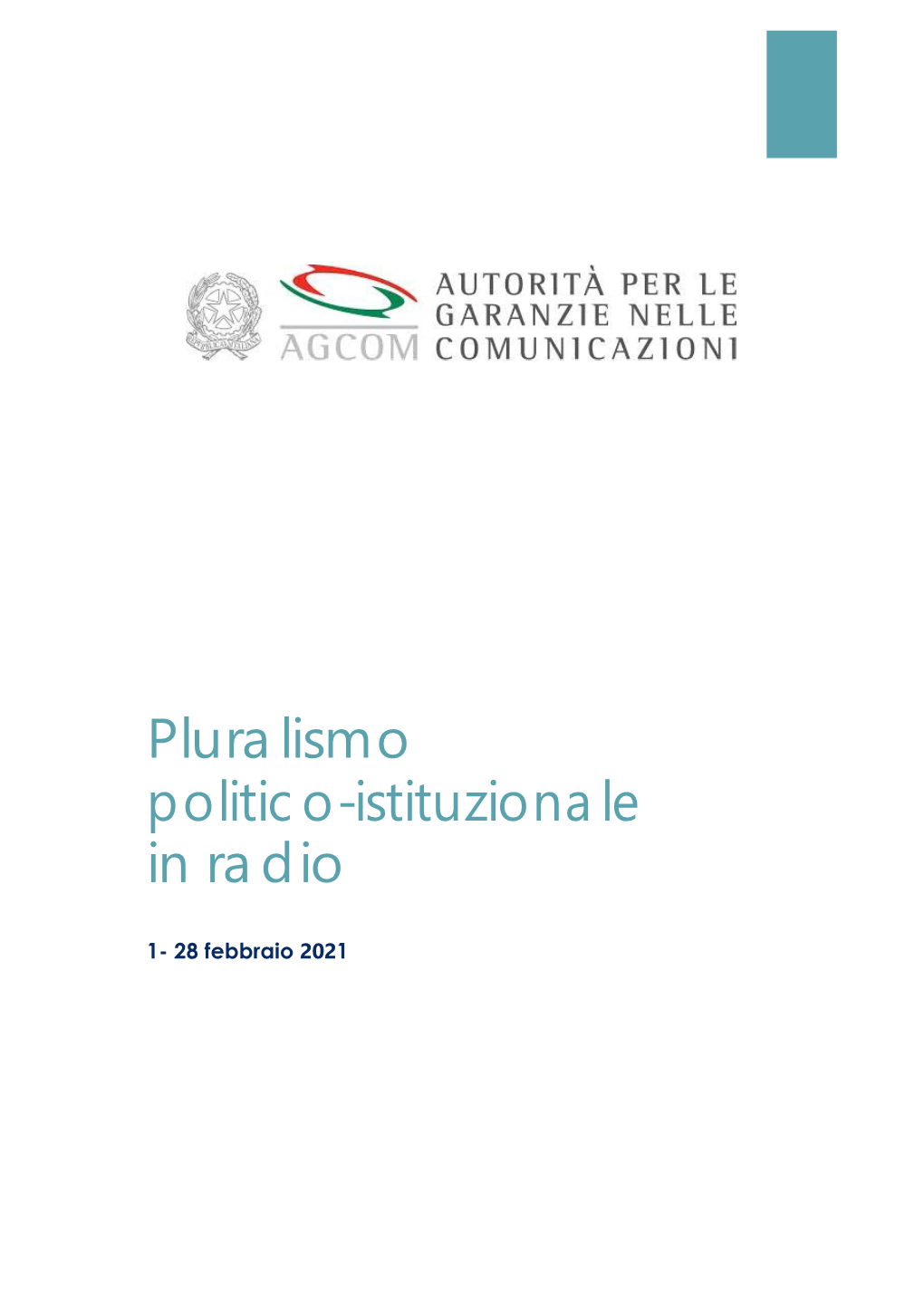 Pluralismo Politico-Istituzionale in Radio