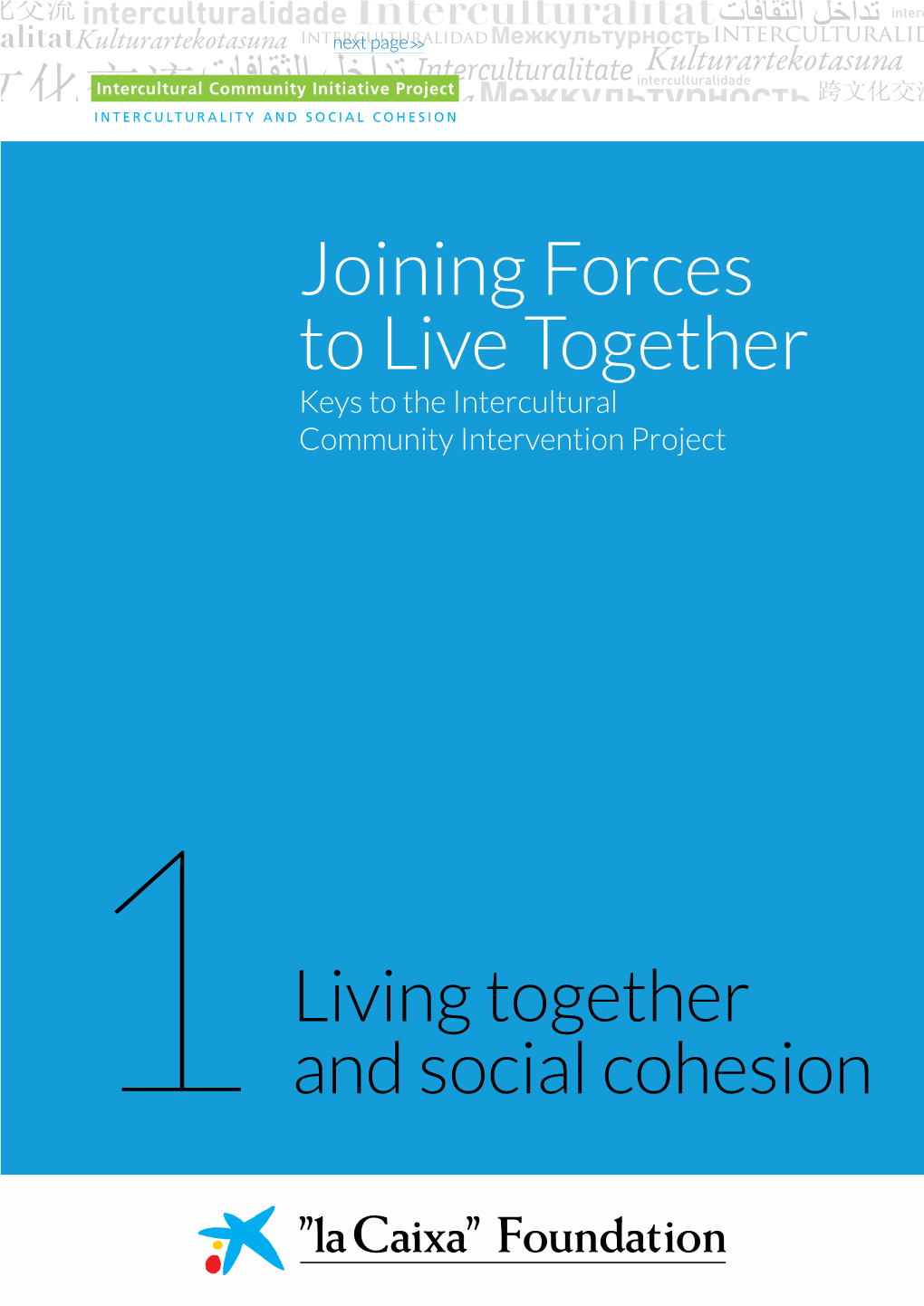 Joining Forces to Live Together Keys to the Intercultural Community Intervention Project