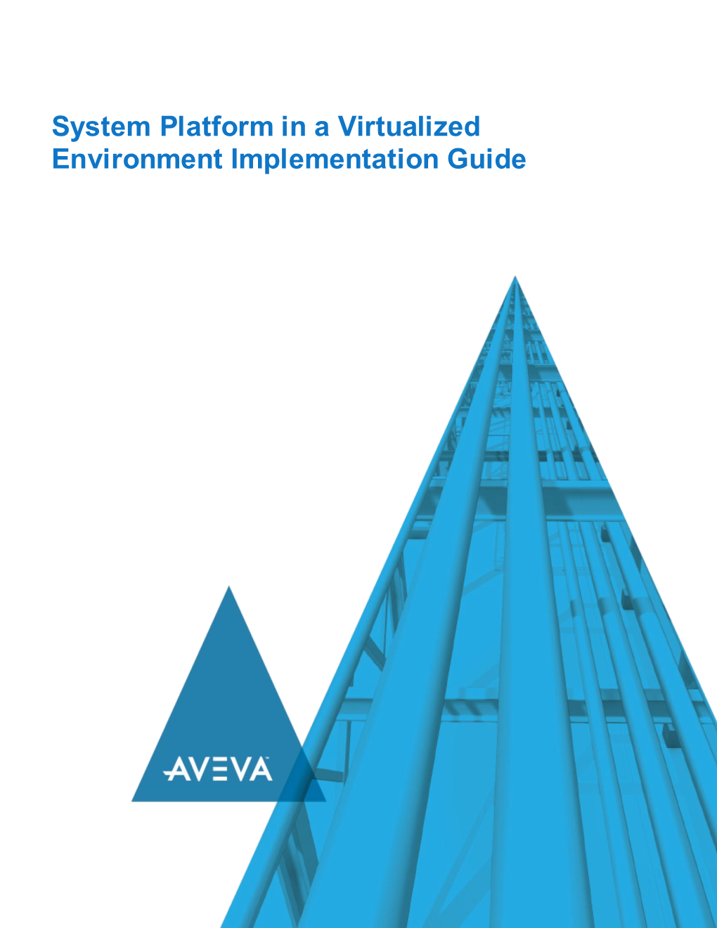 System Platform in a Virtualized Environment Implementation Guide