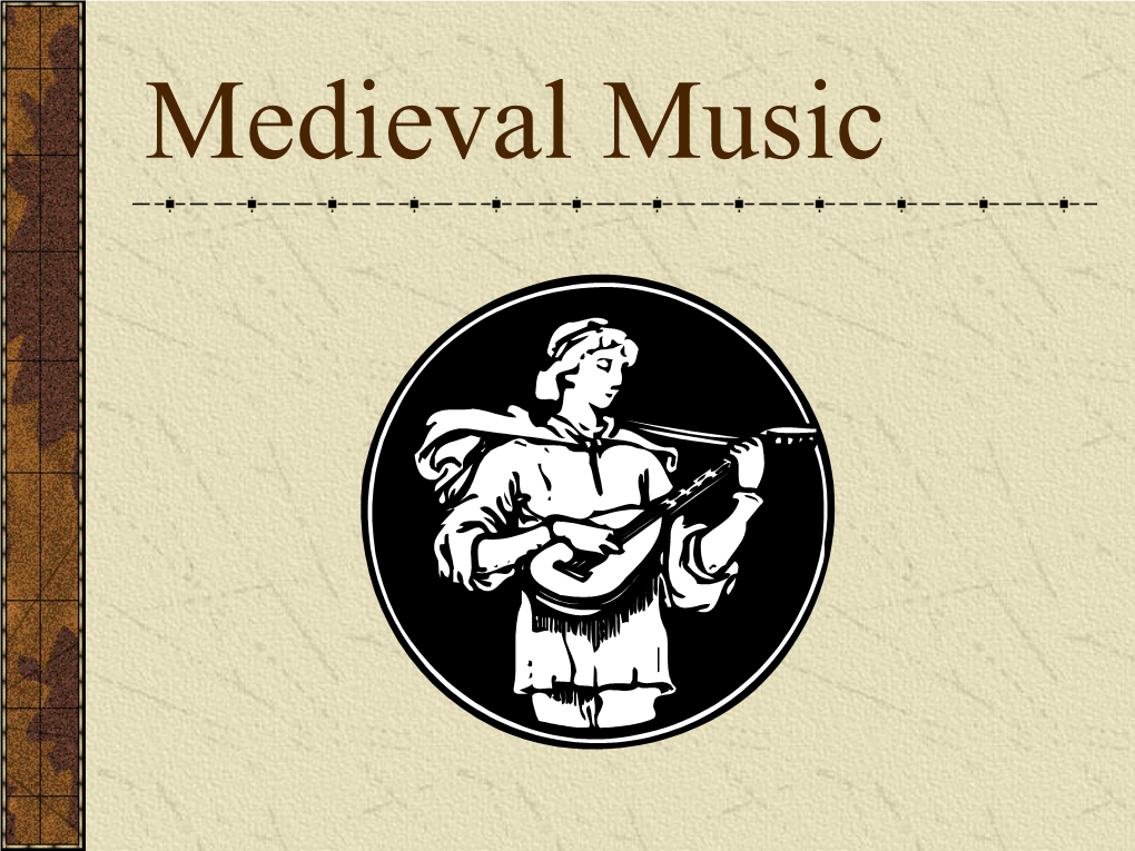 Medieval Music Middle Ages 450-1450