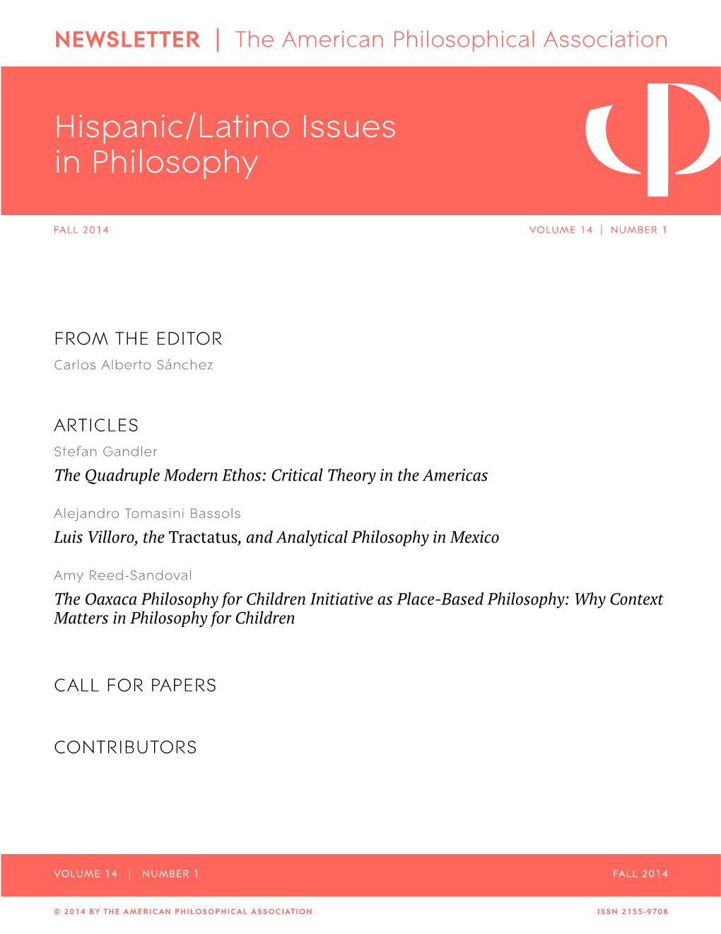 APA Newsletter on Hispanic/Latino Issues in Philosophy, Vol. 14, No. 1