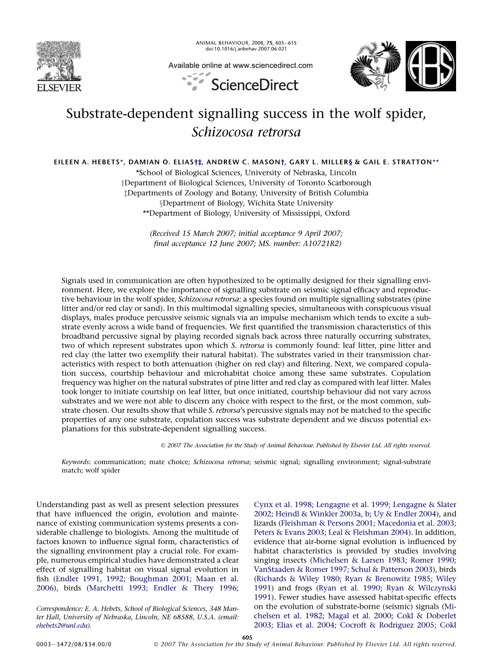 Substrate-Dependent Signalling Success in the Wolf Spider, Schizocosa Retrorsa