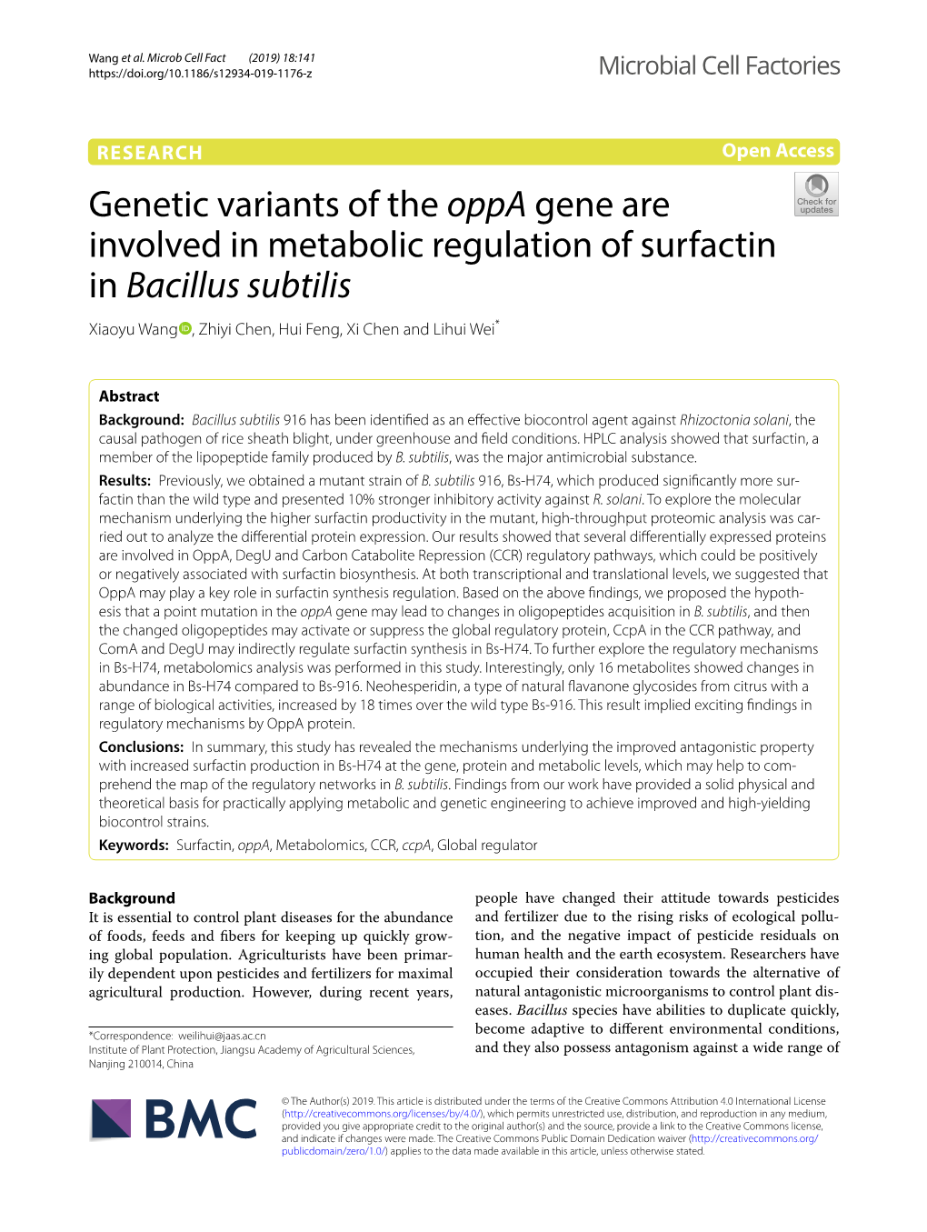 Genetic Variants of the Oppa Gene Are Involved in Metabolic Regulation of Surfactin in Bacillus Subtilis Xiaoyu Wang , Zhiyi Chen, Hui Feng, Xi Chen and Lihui Wei*