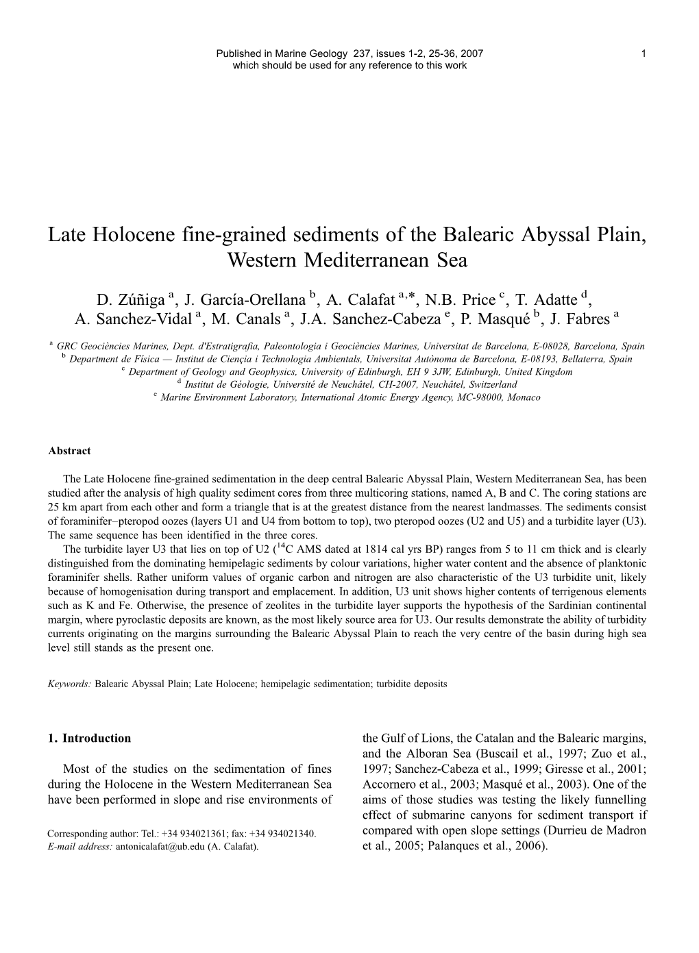 Late Holocene Fine-Grained Sediments of the Balearic Abyssal Plain, Western Mediterranean Sea ⁎ D