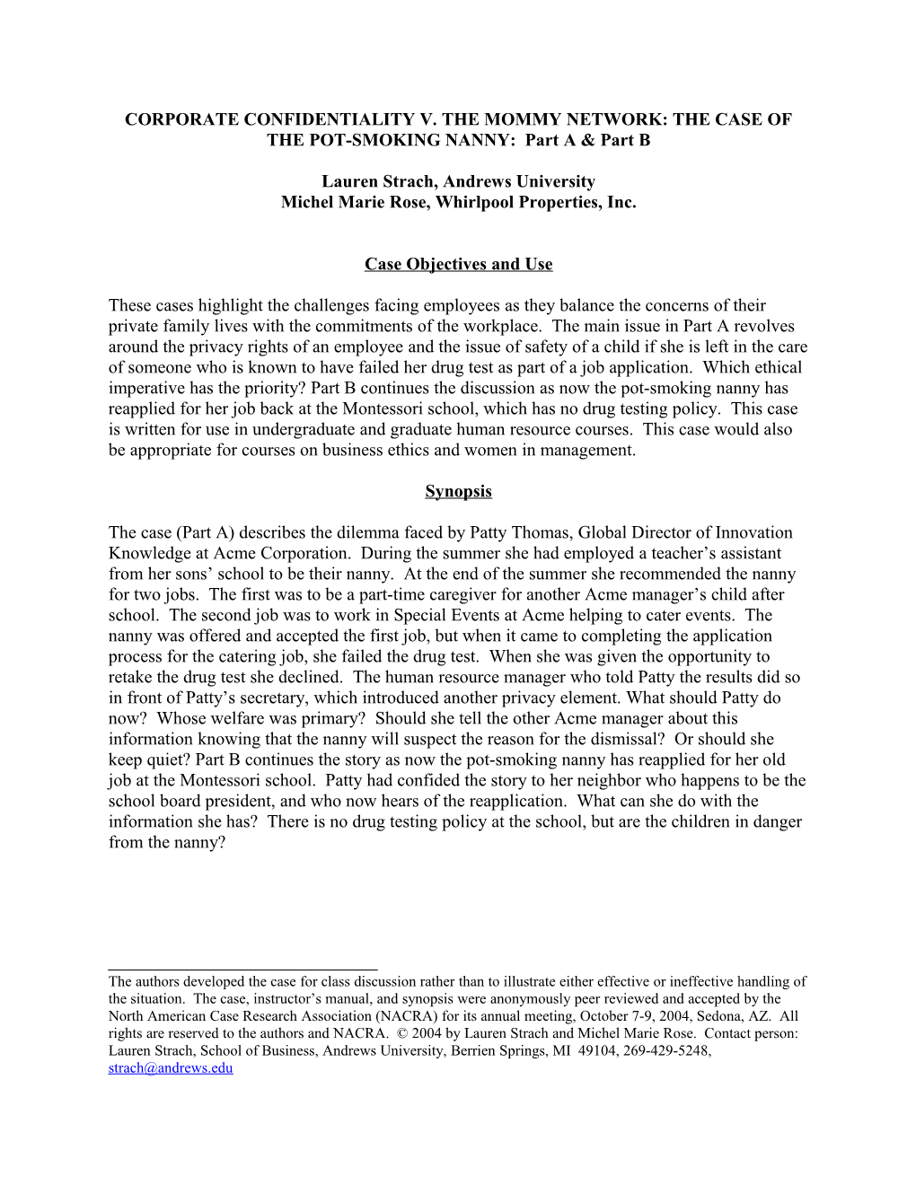 CORPORATE CONFIDENTIALITY V. the MOMMY NETWORK: the CASE of the POT-SMOKING NANNY: Part