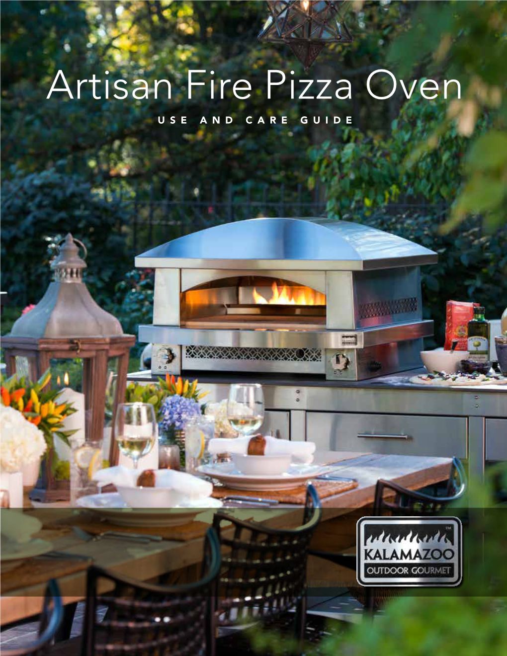 Artisan Fire Pizza Oven USE and CARE GUIDE