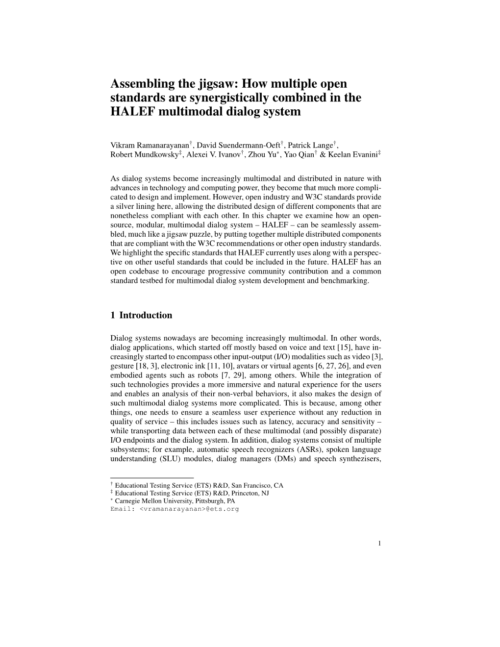 Assembling the Jigsaw: How Multiple Open Standards Are Synergistically Combined in the HALEF Multimodal Dialog System