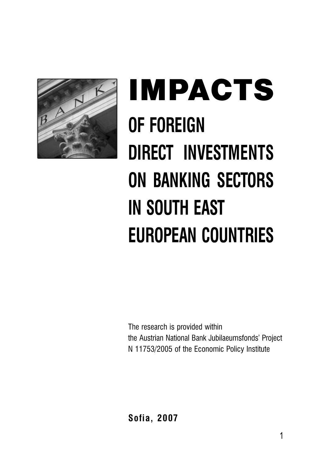 Impacts of Foreign Direct Investments on Banking Sectors in South East European Countries