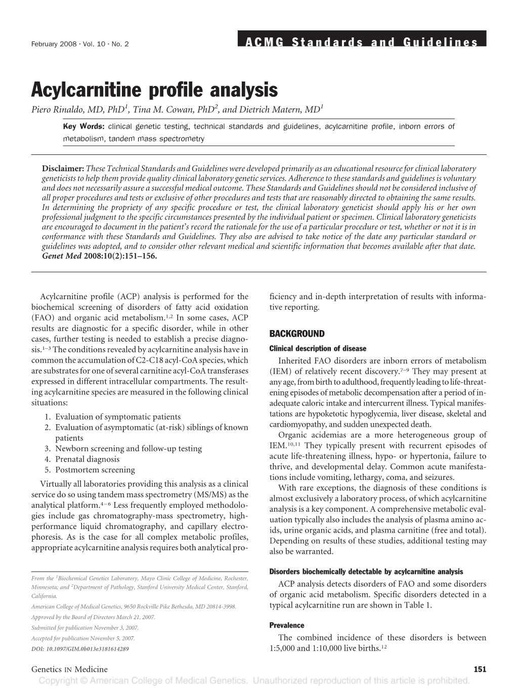 Acylcarnitine Profile Analysis Piero Rinaldo, MD, Phd1, Tina M