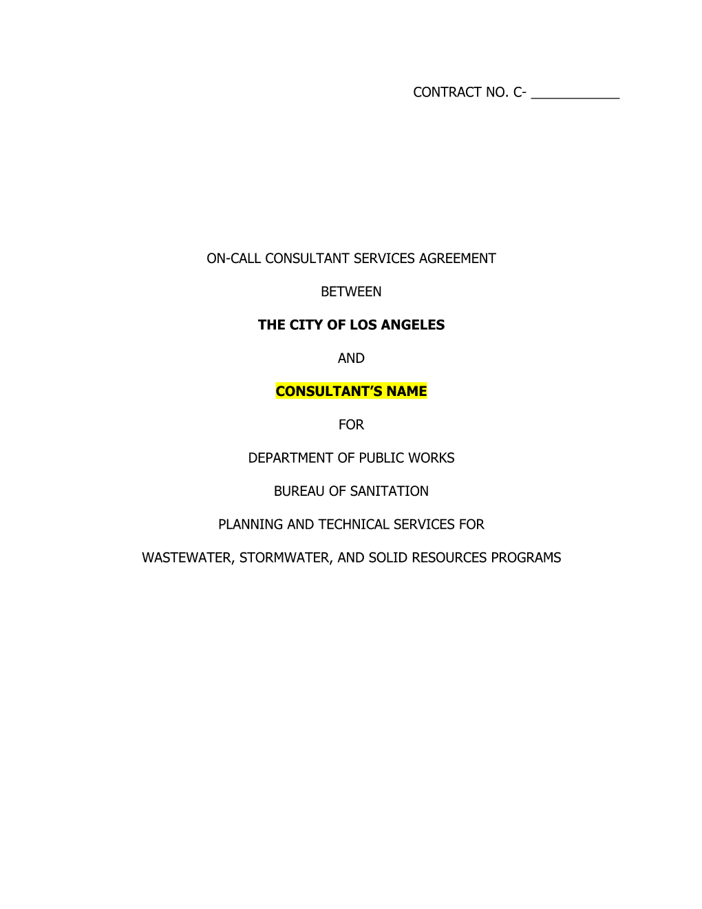 Contract No. C- On-Call Consultant Services Agreement Between the City of Los Angeles and Consultant's Name for Department O