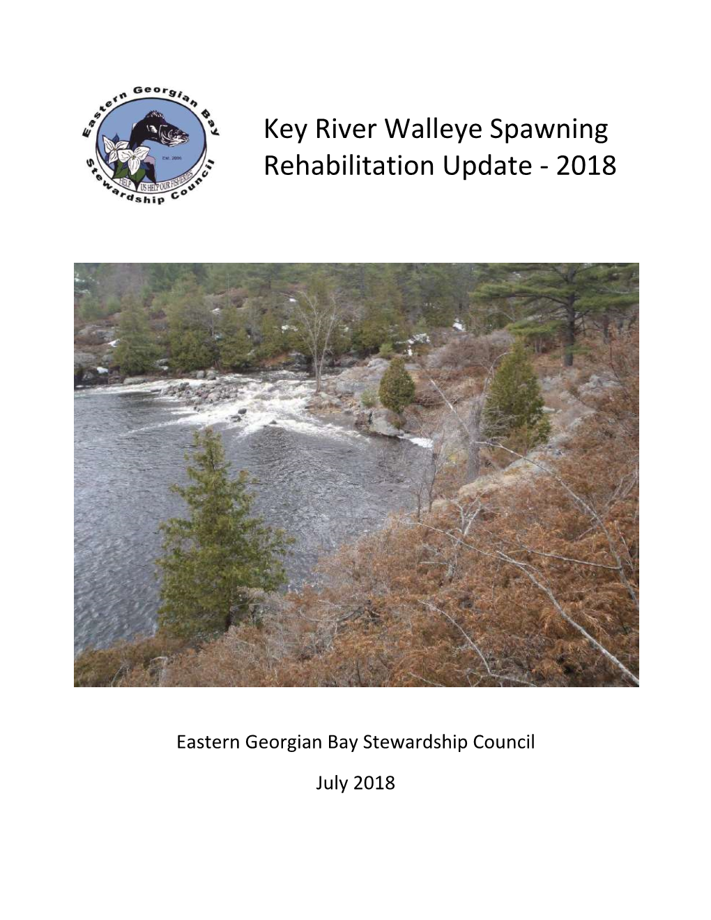 Key River Walleye Spawning Bed Rehabilitation Update 2018