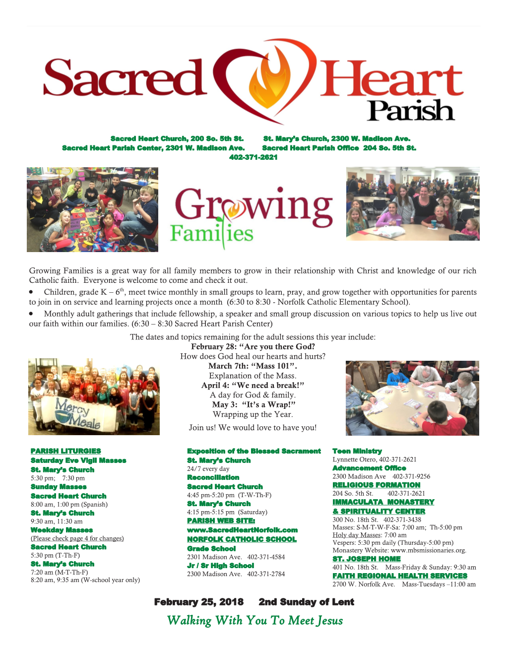 Walking with You to Meet Jesus Page 2 SACRED HEART PARISH WELCOME to SACRED HEART PARISH! …If You Are New to Our Parish, We Look Forward to the Links of Fr