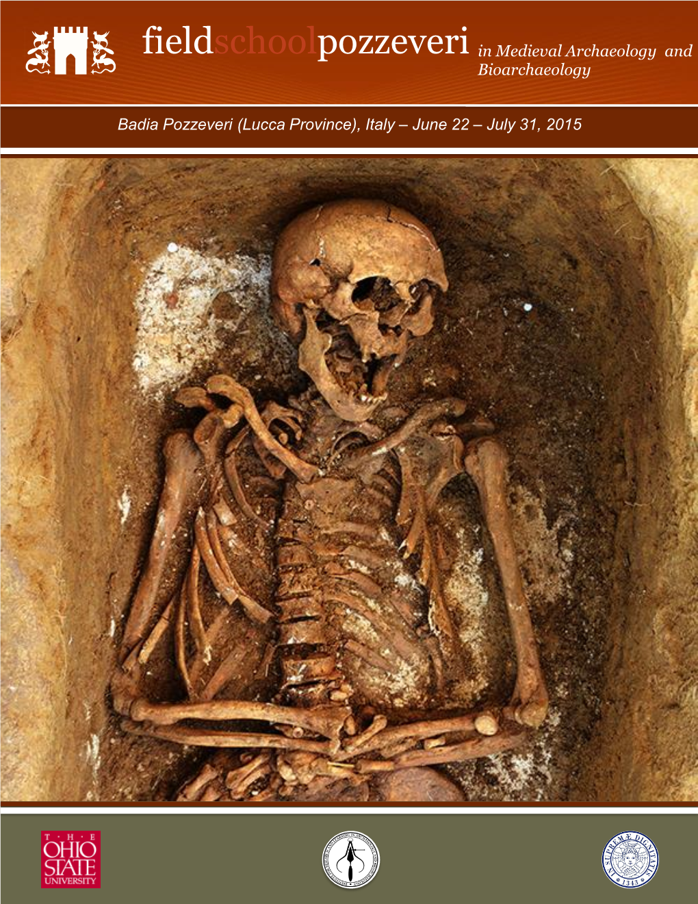 Fieldschoolpozzeveri in Medieval Archaeology and Bioarchaeology