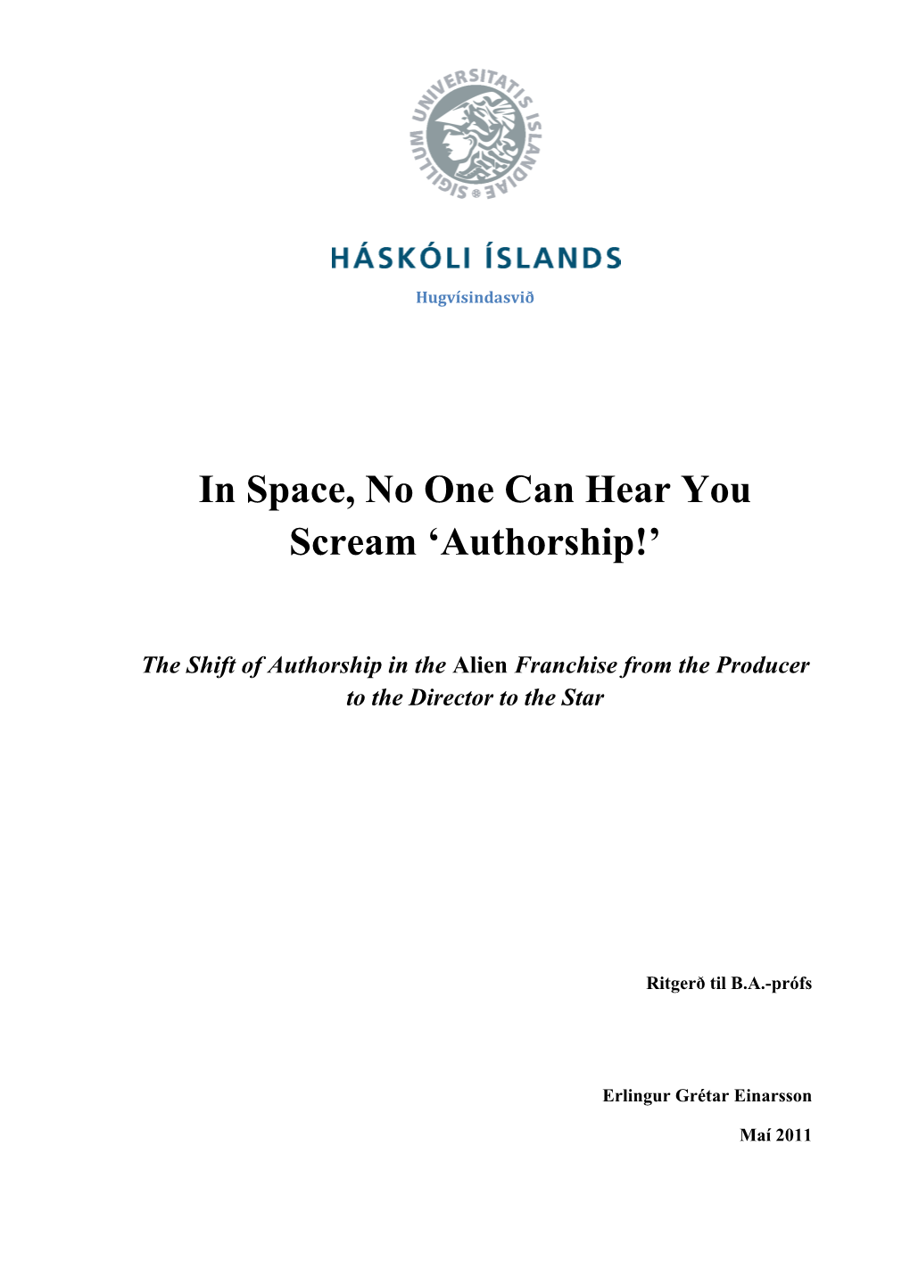 In Space, No One Can Hear You Scream ‘Authorship!’