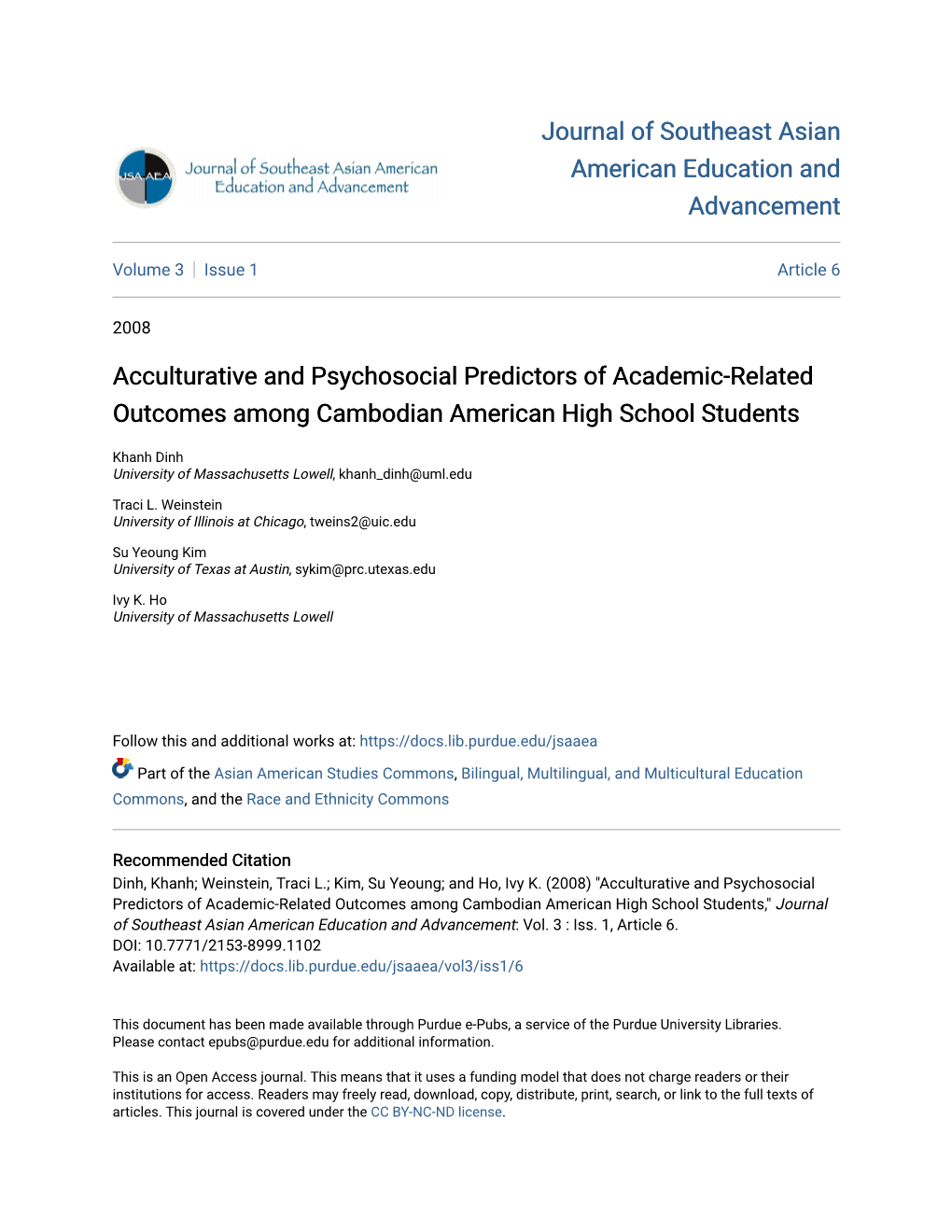 Acculturative and Psychosocial Predictors of Academic-Related Outcomes Among Cambodian American High School Students