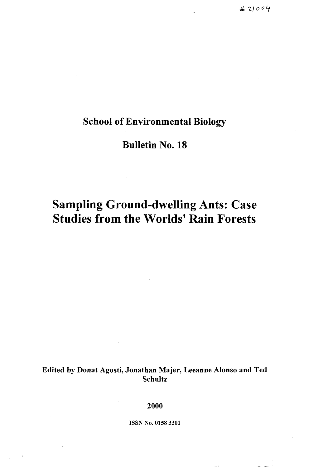 Sampling Ground-Dwelling Ants: Case Studies from the Worlds' Rain Forests