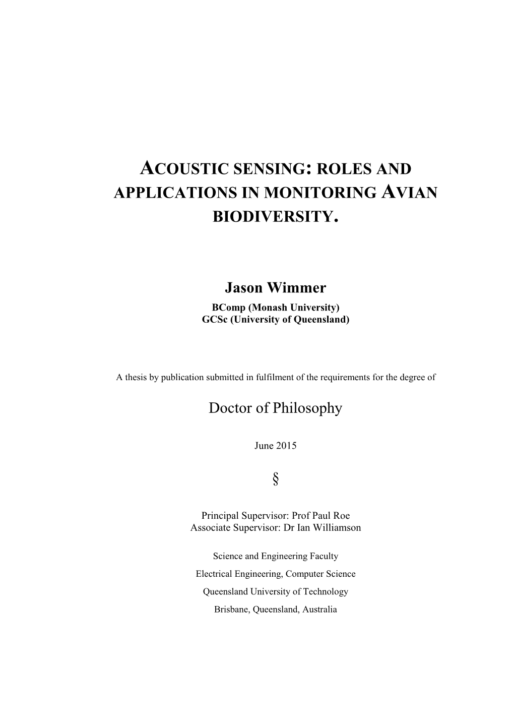 Acoustic Sensing: Roles and Applications in Monitoring Avian Biodiversity
