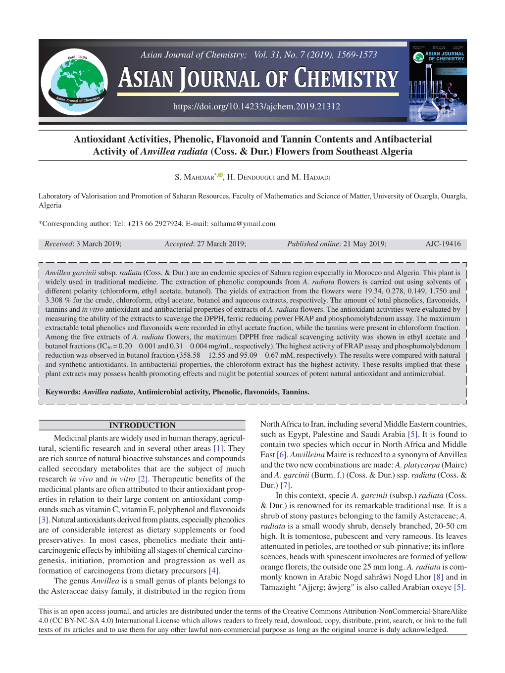 Antioxidant Activities, Phenolic, Flavonoid and Tannin Contents and Antibacterial Activity of Anvillea Radiata (Coss