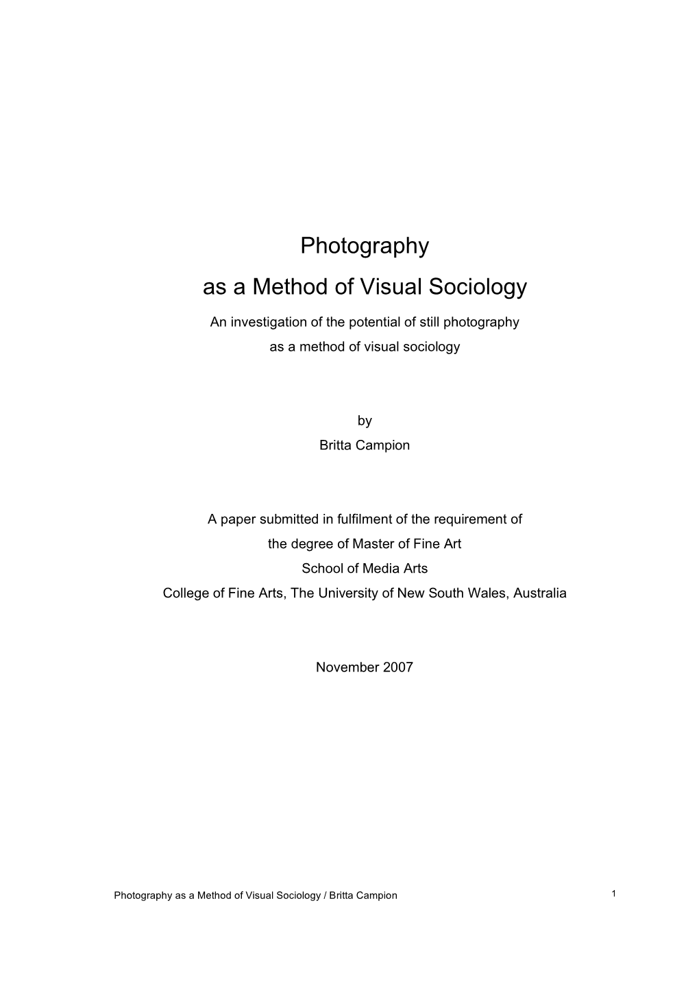 Photography As a Method of Visual Sociology