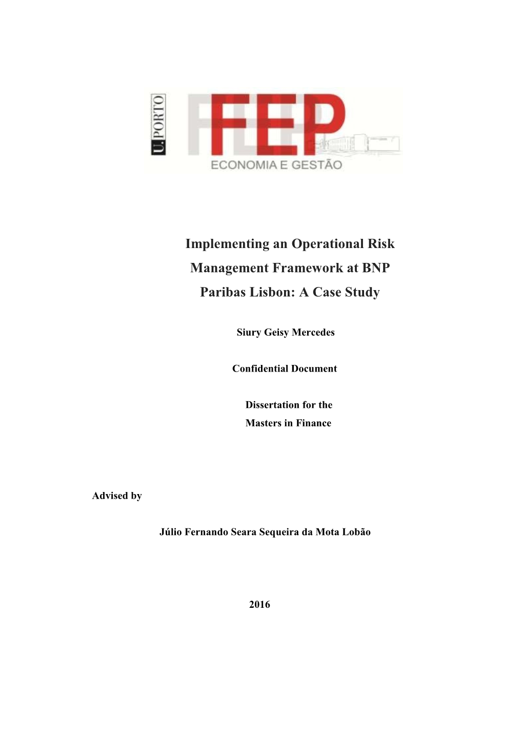 Implementing an Operational Risk Management Framework at BNP Paribas Lisbon: a Case Study