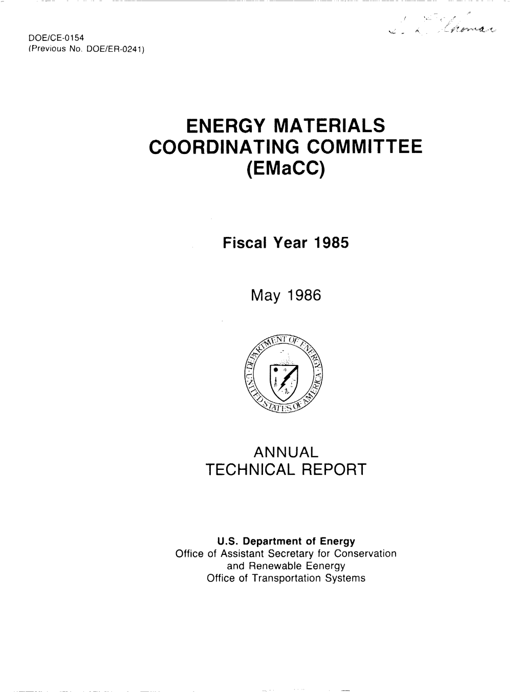 FY 1985 Budget Summary for Emacc DOE Materials Activities Compiled by DHR, Inc., the Contractor Who Put the Emacc Report Together