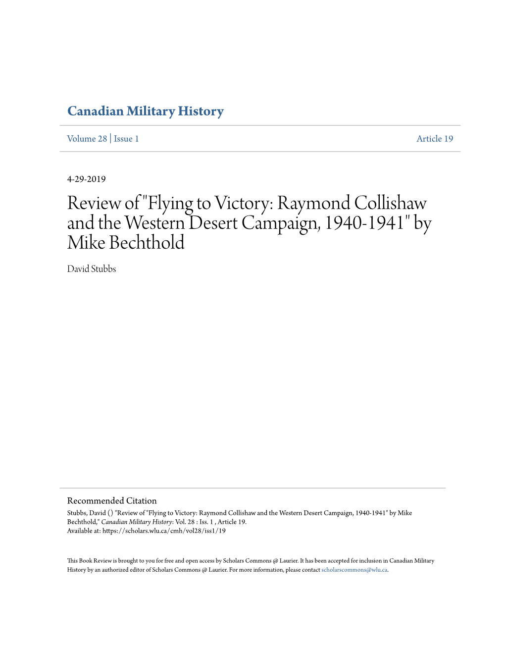 Flying to Victory: Raymond Collishaw and the Western Desert Campaign, 1940-1941" by Mike Bechthold David Stubbs